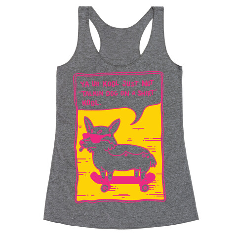 Talking Dog on a Shirt Cool Racerback Tank Top