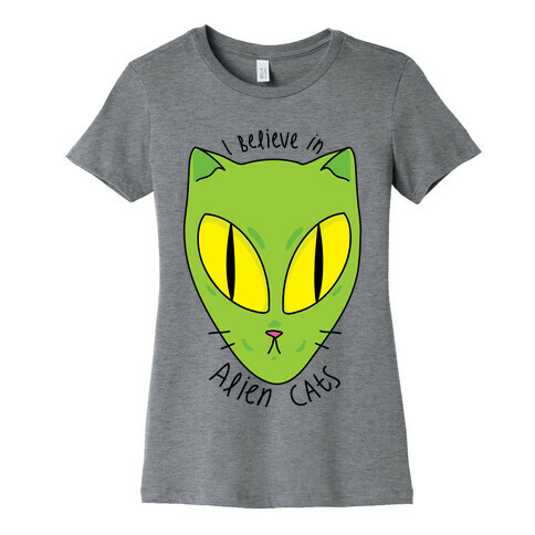 I Believe In Alien Cats Womens T-Shirt