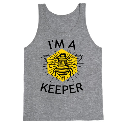 I'm A Keeper Tank Top