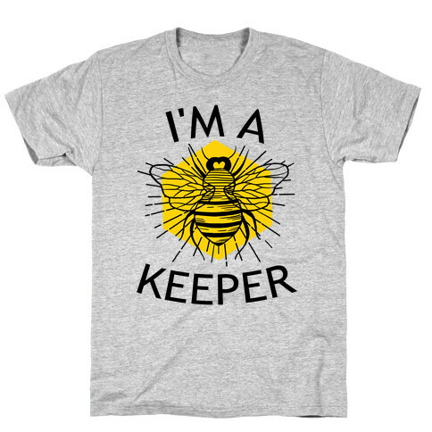 I'm A Keeper T-Shirt