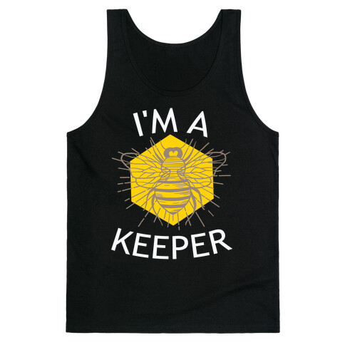 I'm A Keeper Tank Top