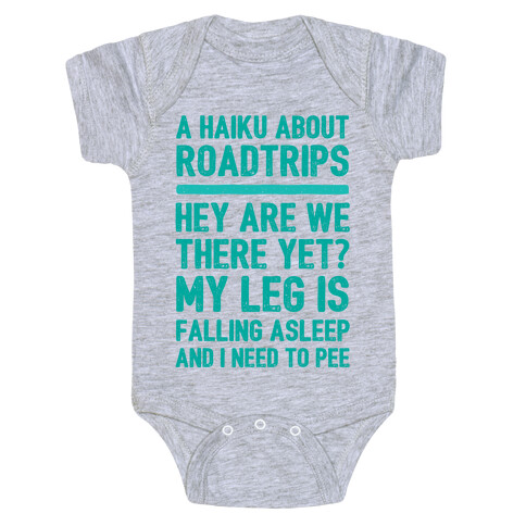 A Haiku About Roadtrips Baby One-Piece