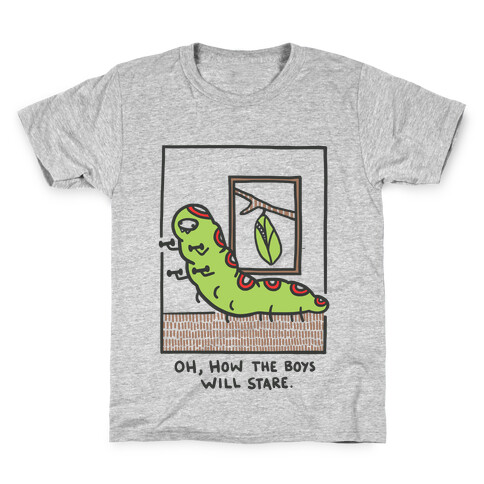 Oh, How The Boys Will Stare Kids T-Shirt