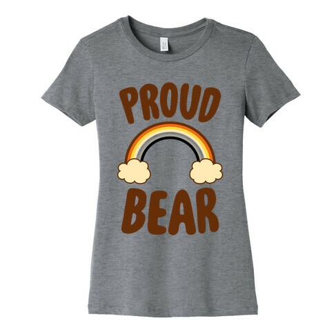 Proud Bear Womens T-Shirt