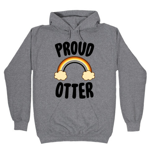 Proud Otter Hooded Sweatshirt