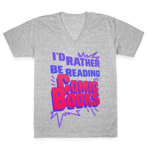 I'd Rather Be Reading Comic Books V-Neck Tee Shirt