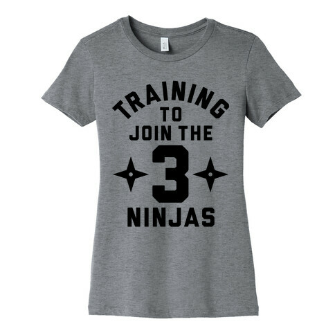 Training To Join The 3 Ninjas Womens T-Shirt