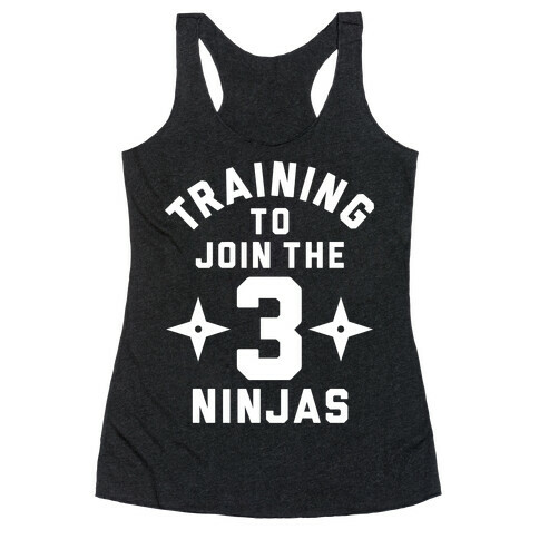 Training To Join The 3 Ninjas Racerback Tank Top