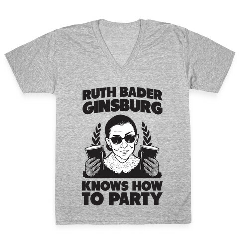 Ruth Bader Ginsburg Knows How to Party V-Neck Tee Shirt