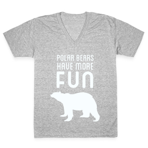 Polar Bears Have More Fun V-Neck Tee Shirt