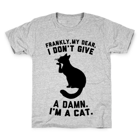 Frankly My Dear, I'm A Cat Kids T-Shirt
