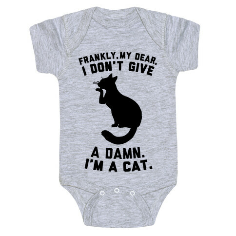 Frankly My Dear, I'm A Cat Baby One-Piece
