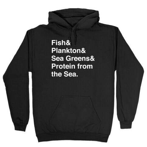 Protein From The Sea Hooded Sweatshirt