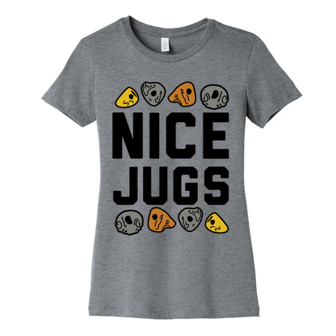 Nice Jugs Womens T-Shirt