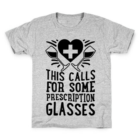 This Calls For Some Prescription Glasses Kids T-Shirt