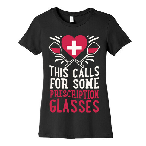 This Calls For Some Prescription Glasses Womens T-Shirt