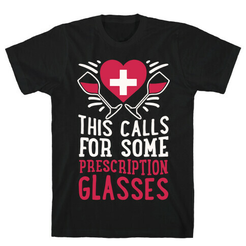 This Calls For Some Prescription Glasses T-Shirt