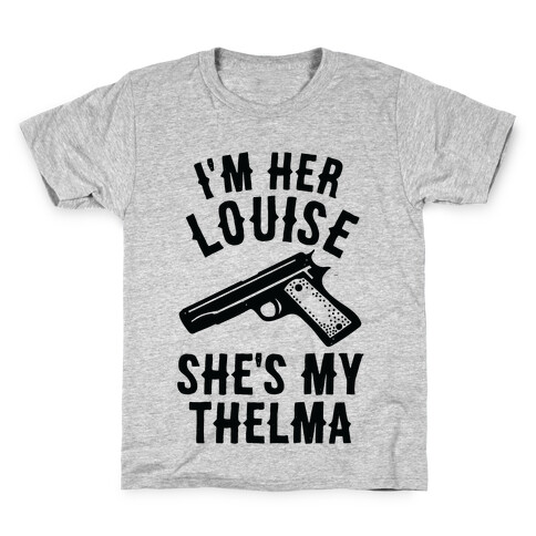 I'm Her Louise Kids T-Shirt