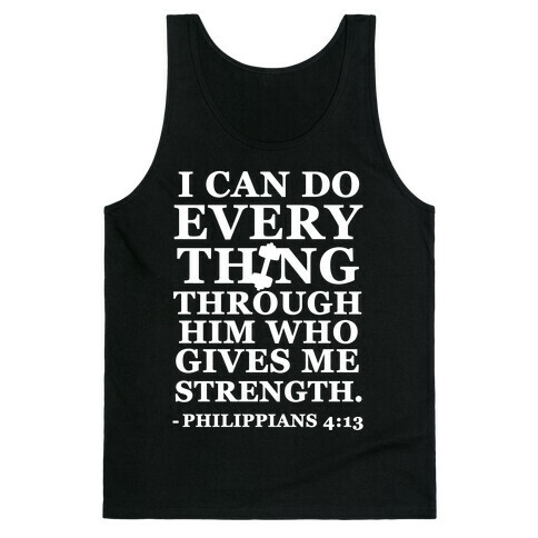 I Can Do Everything Through Him (Philippians 4:13) Tank Top