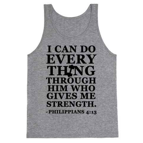 I Can Do Everything Through Him (Philippians 4:13) Tank Top