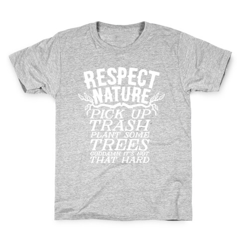 Respect Nature Kids T-Shirt