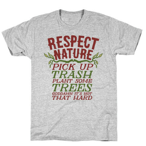 Respect Nature T-Shirt