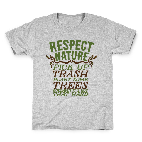 Respect Nature Kids T-Shirt