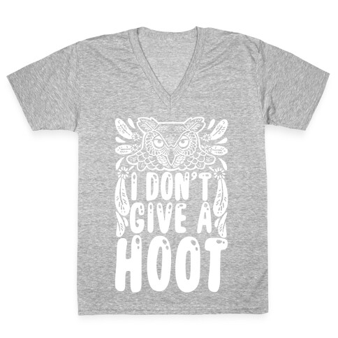 I Don't Give A Hoot V-Neck Tee Shirt