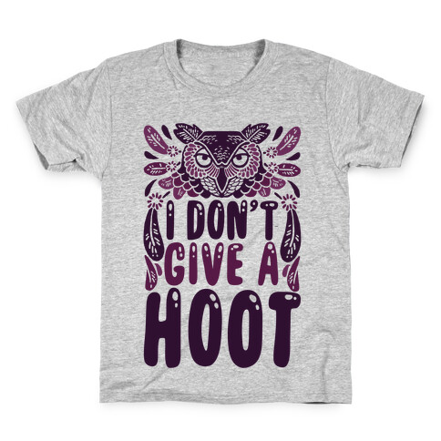 I Don't Give A Hoot Kids T-Shirt