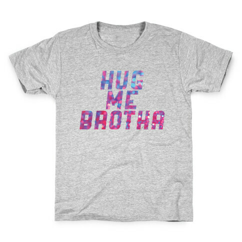Hug Me Brother! Kids T-Shirt