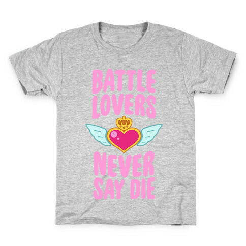 Battle Lovers Never Say Die Kids T-Shirt