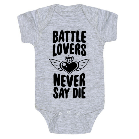 Battle Lovers Never Say Die Baby One-Piece