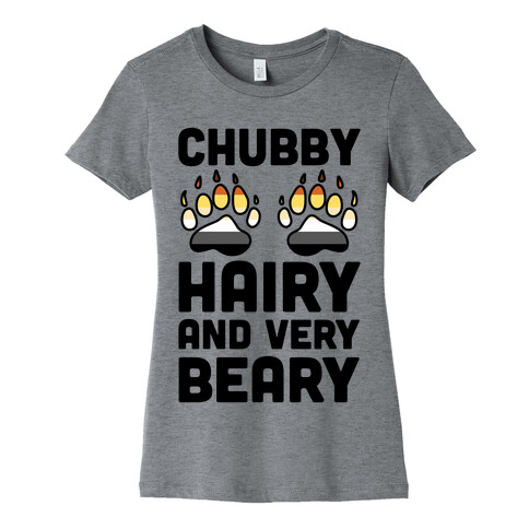 Chubby Hairy And Very Beary Womens T-Shirt