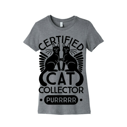 Certified Cat Collector Womens T-Shirt