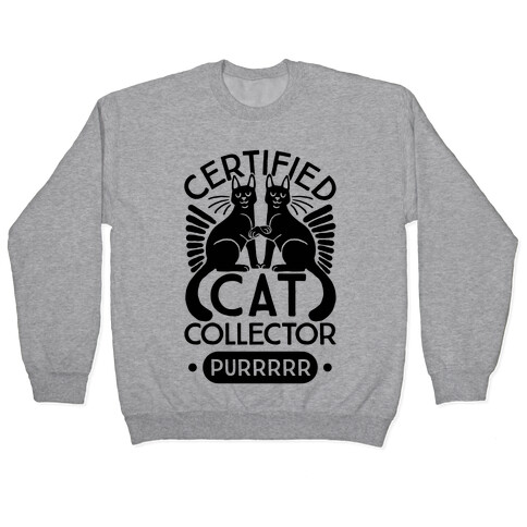 Certified Cat Collector Pullover