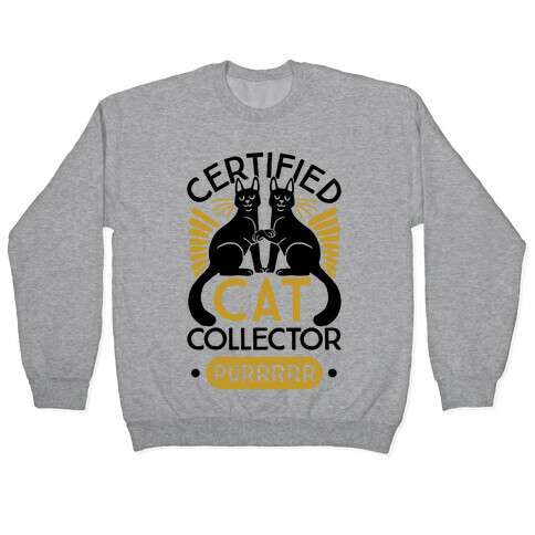 Certified Cat Collector Pullover