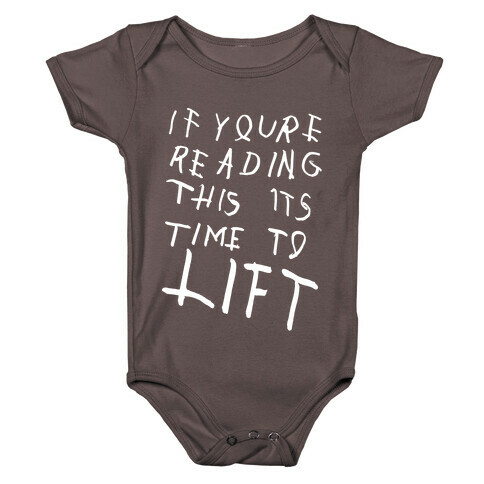 If You're Reading This It's Time To Lift Baby One-Piece