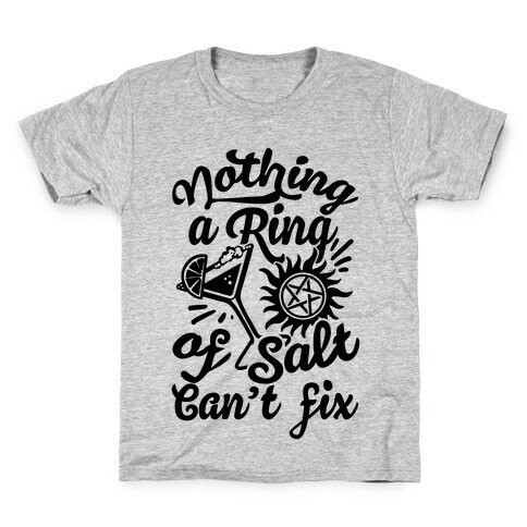 Nothing A Ring Of Salt Can't Fix Kids T-Shirt