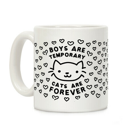 Boys Are Temporary Cats Are Forever Coffee Mug