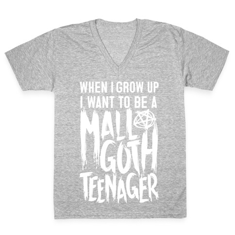 I Want To Be A Mall Goth Teenager V-Neck Tee Shirt
