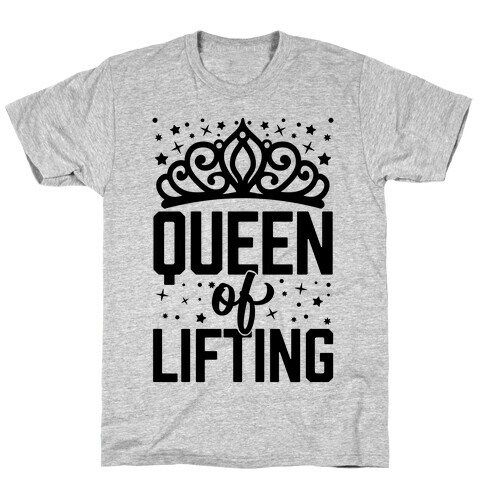 Queen Of Lifting T-Shirt
