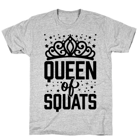 Queen Of Squats T-Shirt