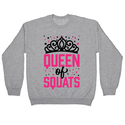 Queen Of Squats Pullover
