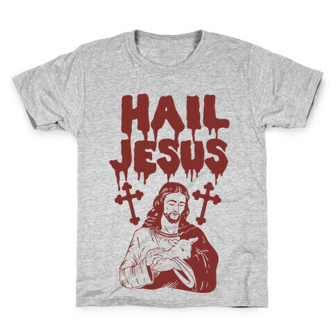 Hail Jesus Kids T-Shirt