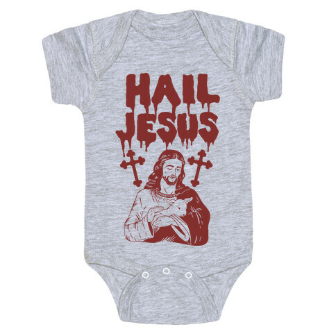 Hail Jesus Baby One-Piece