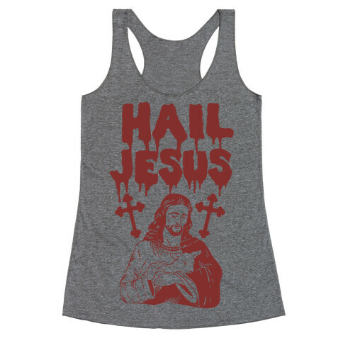 Hail Jesus Racerback Tank Top