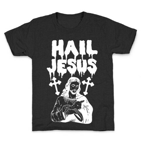 Hail Jesus Kids T-Shirt