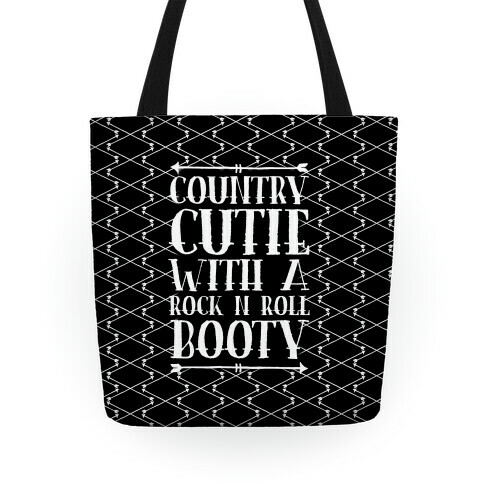 Country Cutie With A Rock 'N Roll Booty Tote