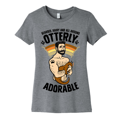 Bearded Hairy and All Around Otterly Adorable Womens T-Shirt