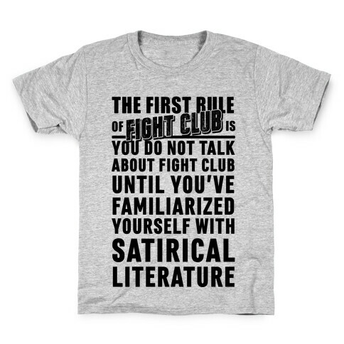 First Rule of Fight Club Satirical Literature Kids T-Shirt
